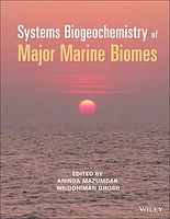 Systems Biogeochemistry of Major Marine Biomes