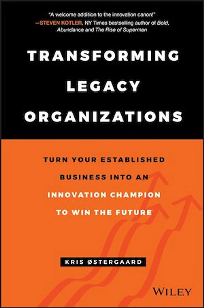 Transforming Legacy Organizations