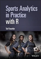 Sports Analytics in Practice with R