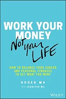 Work Your Money, Not Your Life