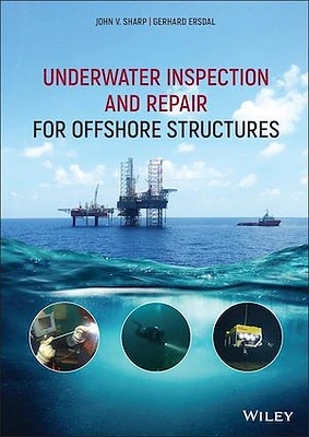 Underwater Inspection and Repair for Offshore Structures