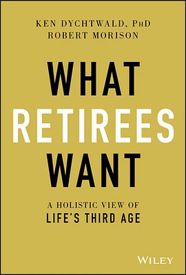 What Retirees Want