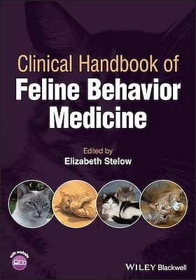 Clinical Handbook of Feline Behavior Medicine