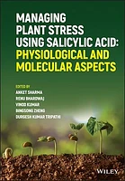 Managing Plant Stress Using Salicylic Acid