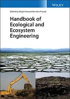 Handbook of Ecological and Ecosystem Engineering