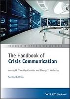 The Handbook of Crisis Communication