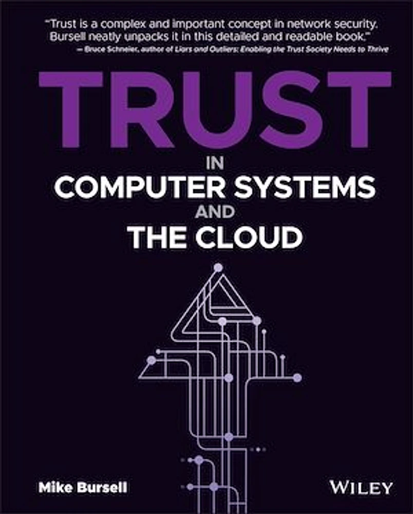 Trust in Computer Systems and the Cloud