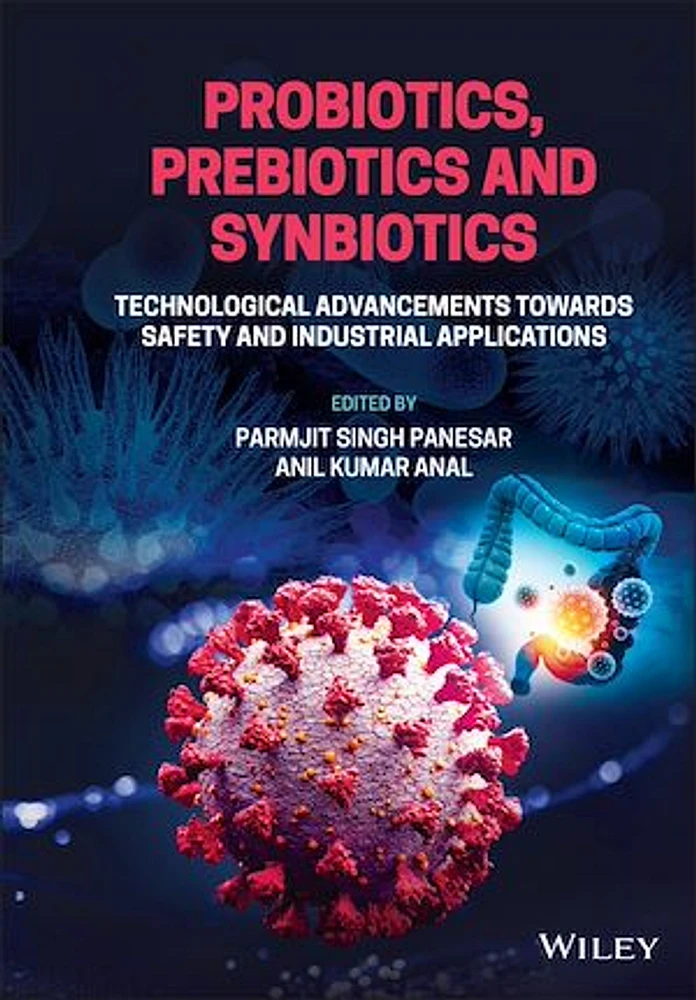 Probiotics, Prebiotics and Synbiotics