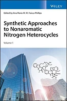 Synthetic Approaches to Nonaromatic Nitrogen Heterocycles, 2 Volume Set