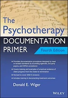 The Psychotherapy Documentation Primer