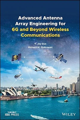 Advanced Antenna Array Engineering for 6G and Beyond Wireless Communications