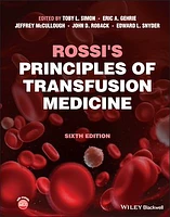 Rossi's Principles of Transfusion Medicine