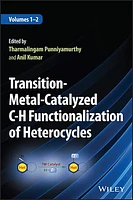 Transition-Metal-Catalyzed C-H Functionalization of Heterocycles, 2 Volumes