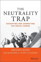 The Neutrality Trap