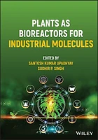 Plants as Bioreactors for Industrial Molecules