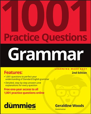 Grammar: 1001 Practice Questions For Dummies (+ Free Online Practice)