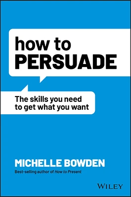 How to Persuade