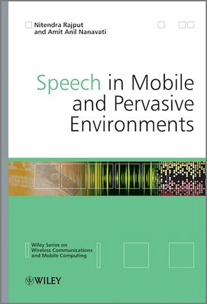 Speech in Mobile and Pervasive Environments