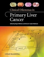 Clinical Dilemmas in Primary Liver Cancer