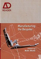 Manufacturing the Bespoke