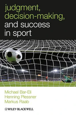 Judgment, Decision-making and Success in Sport