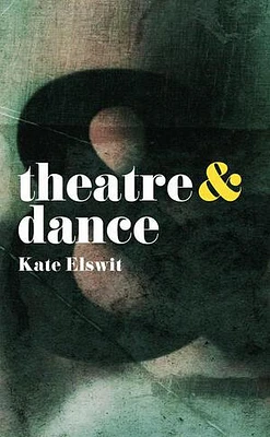 Theatre and Dance