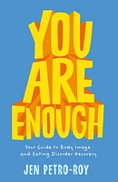 You Are Enough