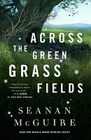 Across the Green Grass Fields