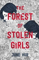 The Forest of Stolen Girls