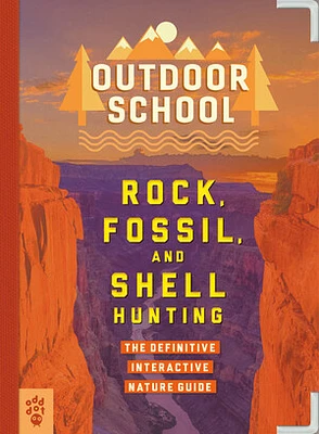 Outdoor School: Rock, Fossil, and Shell Hunting