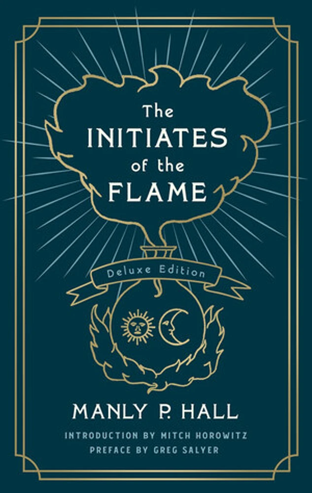 The Initiates of the Flame: The Deluxe Edition