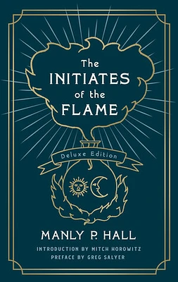 The Initiates of the Flame: The Deluxe Edition