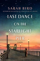 Last Dance on the Starlight Pier