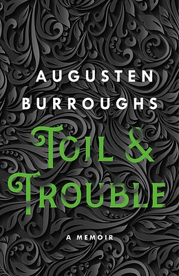 Toil & Trouble