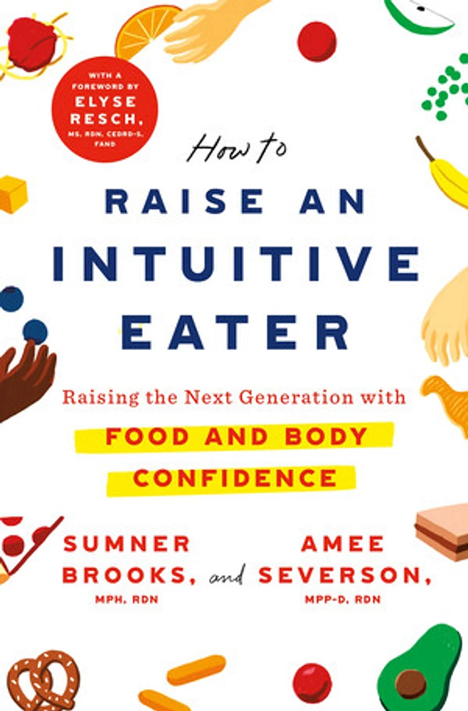 How to Raise an Intuitive Eater