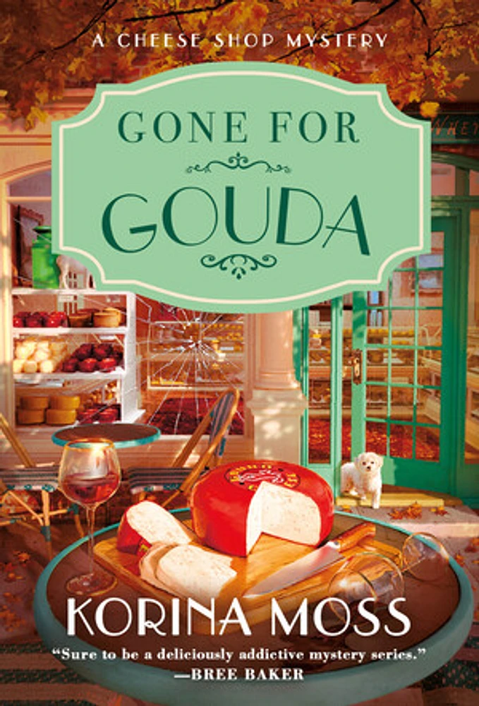 Gone for Gouda