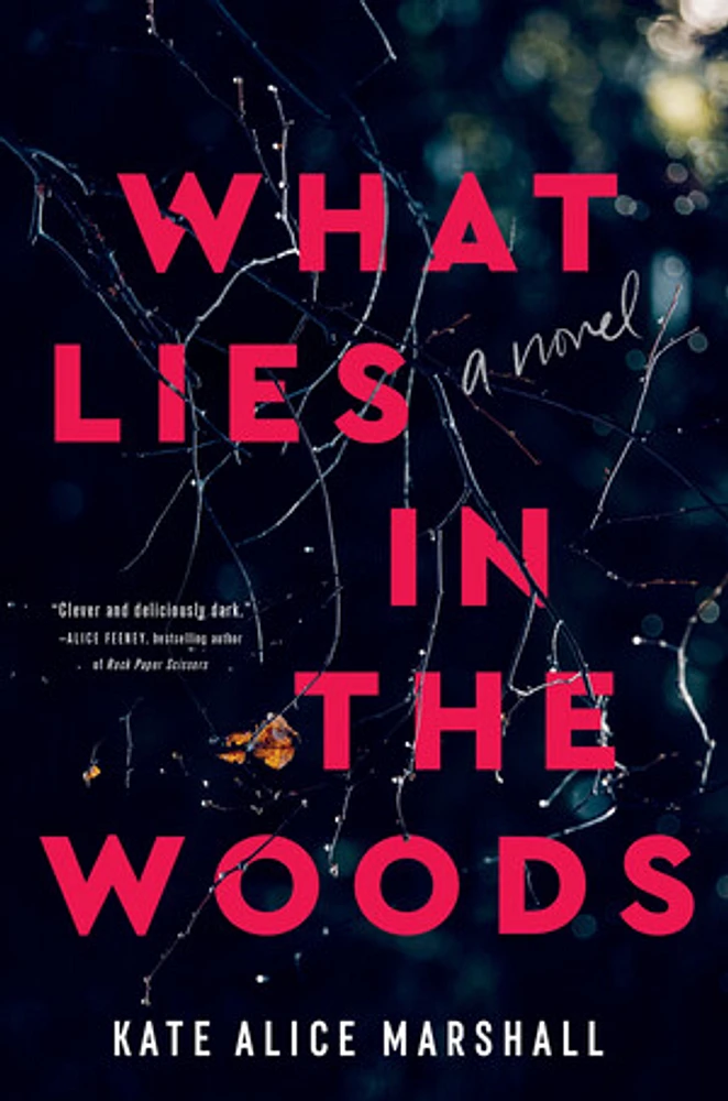 What Lies in the Woods