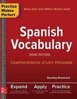 Practice Makes Perfect: Spanish Vocabulary, Third Edition