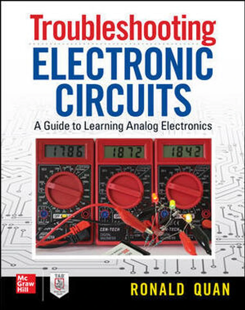 Troubleshooting  Electronic Circuits: A Guide to Learning Analog Electronics