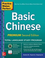 Practice Makes Perfect: Basic Chinese, Premium Second Edition