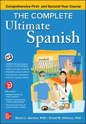 The Complete Ultimate Spanish: Comprehensive First- and Second-Year Course