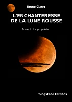 L'enchanteresse de la lune rousse