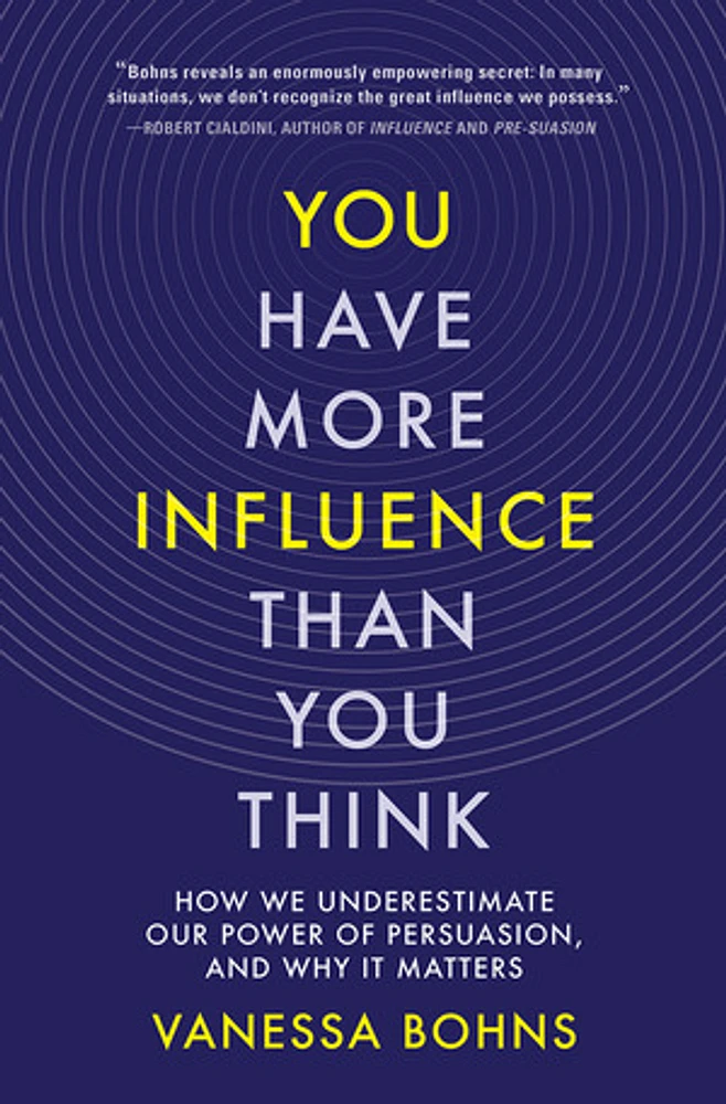 You Have More Influence Than You Think