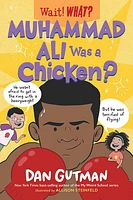 Muhammad Ali Was a Chicken!