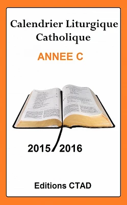 Calendrier liturgique catholique (Année C) 2015-2016