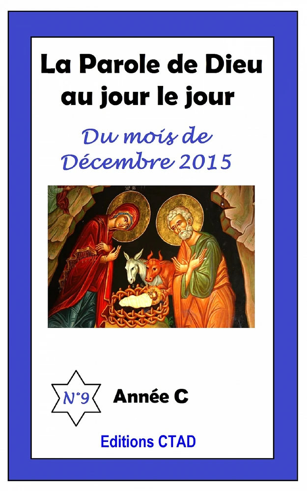 La parole de Dieu au jour le jour (mois de Decembre 2015)