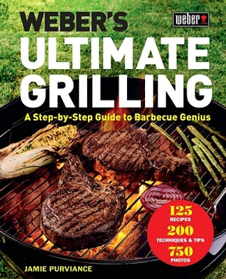 Weber's Ultimate Grilling