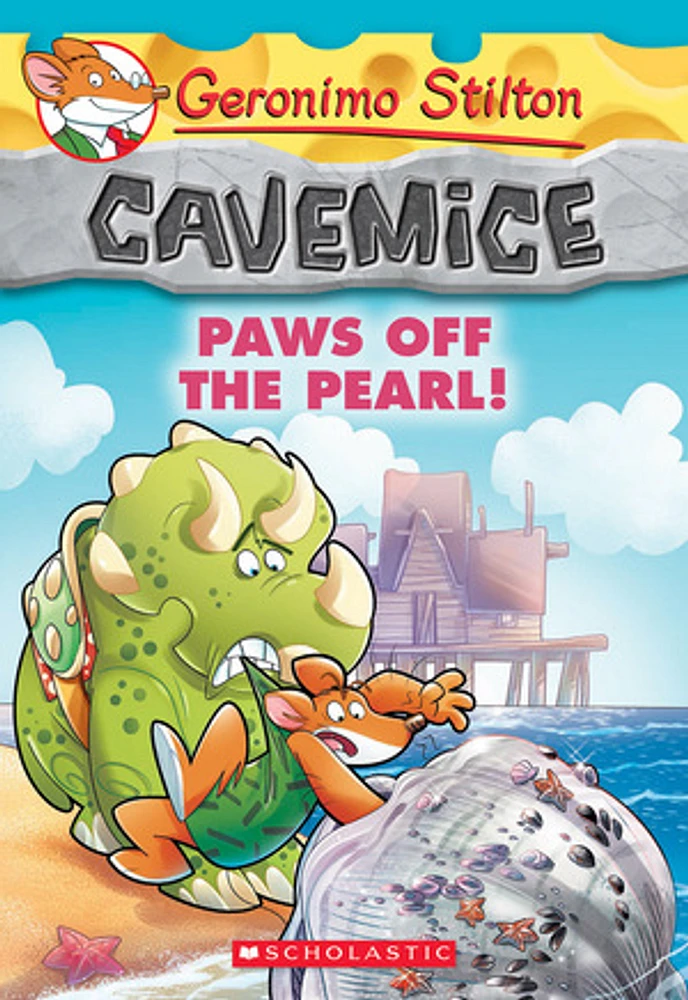 Paws Off the Pearl! (Geronimo Stilton Cavemice #12)