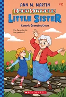 Karen's Grandmothers (Baby-Sitters Little Sister #10)