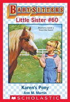 Karen's Pony (Baby-Sitters Little Sister #60)